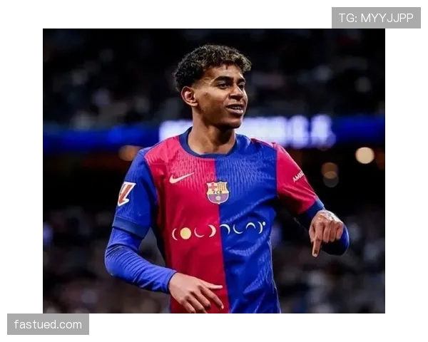 亚马尔高位逼抢如何撕开防线并成球队关键战破门利器