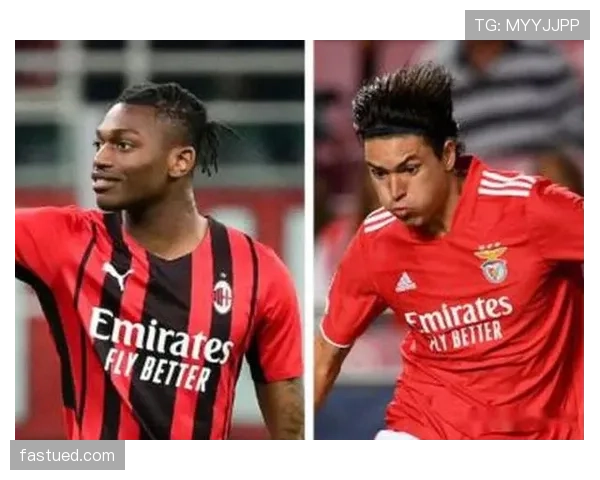 努涅斯与莱奥冲击力差异：爆发模式与进攻终结效率对比